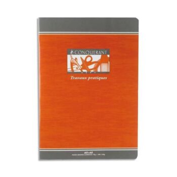 CAHIER TRAVAUX PRATIQUES A4 120 PAGES "CONQUERANT " REF: 100104929